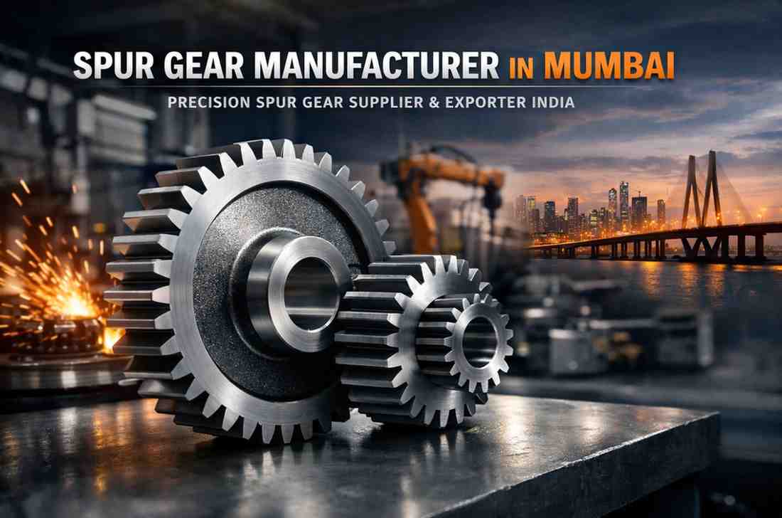 Spur Gear Manufacturer in Mumbai – Reliable Power Transmission Solutions